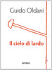 Oldani G.: Il cielo di lardo