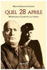 Lonati B.G.: Quel 28 aprile. Mussolini e Claretta: la verita'