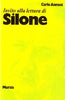 Invito alla lettura di Silone   (di Annoni C.)