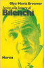Invito alla lettura di Bilenchi   (di Brouwer O.M.)