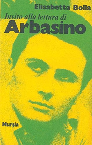 Invito alla lettura di Arbasino   (di Bolla E.)