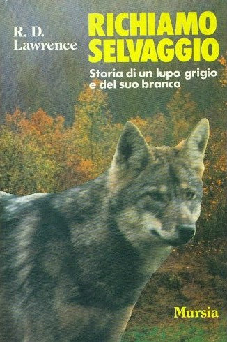 Lawrence R.D.: Richiamo selvaggio