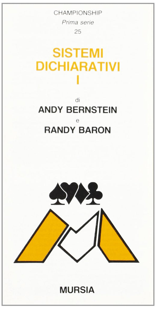 Bernstein A.-Baron R.: I sistemi dichiarativi I