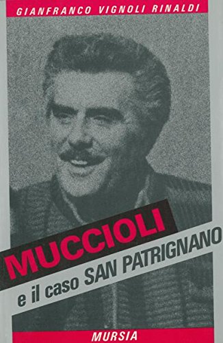 Vignoli Rinaldi G.: Muccioli e il caso San Patrignano