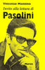 Invito alla lettura di Pasolini   (di Mannino V.)