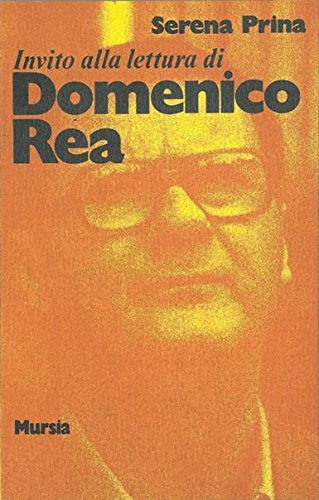 Invito alla lettura di Rea   (di Prina S.)