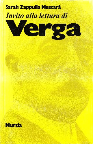 Invito alla lettura di Verga   (di Zappulla Muscara' S.)