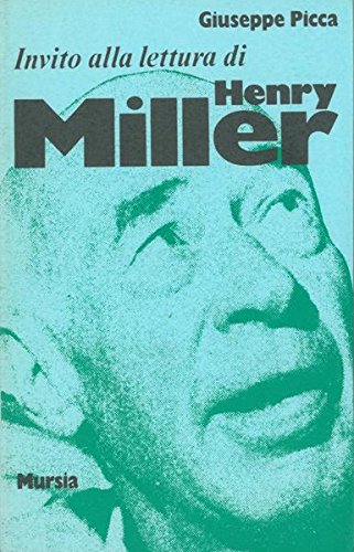 Invito alla lettura di Miller   (di Picca G.)