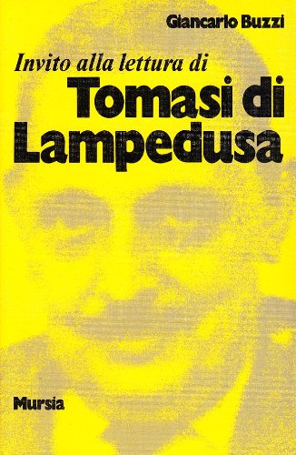 Invito alla lettura di Tomasi di Lampedusa   (di Buzzi G.)
