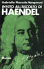 Invito all'ascolto di Haendel   (di Mazzola Nangeroni G.)