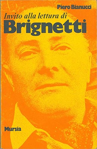 Invito alla lettura di Brignetti   (di Bianucci P.)