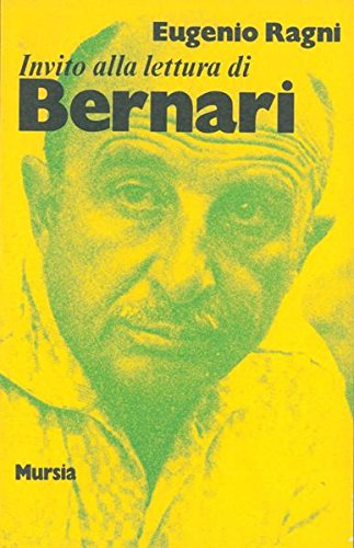 Invito alla lettura di Bernari   (di Ragni E.)