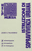 Palkiewicz J.E.: Istruzioni di sopravvivenza urbana
