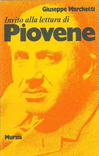 Invito alla lettura di Piovene   (di Marchetti G.)