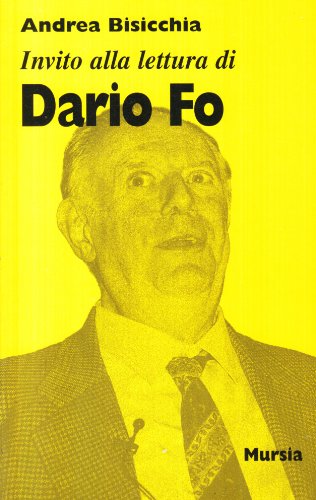 Invito alla lettura di Dario Fo  (di Bisicchia A.)