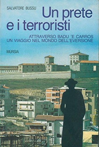 Bussu S.: Un prete e i terroristi