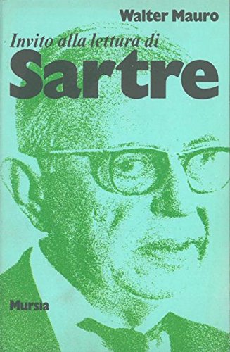 Invito alla lettura di Sartre   (di Mauro W.)