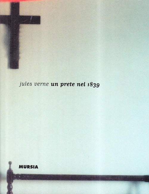 Verne J.: Un prete nel 1839