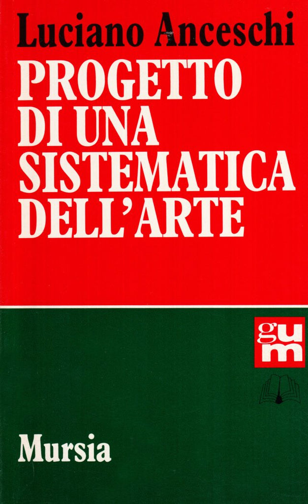 Anceschi L.: Progetto di una sistematica dell'arte