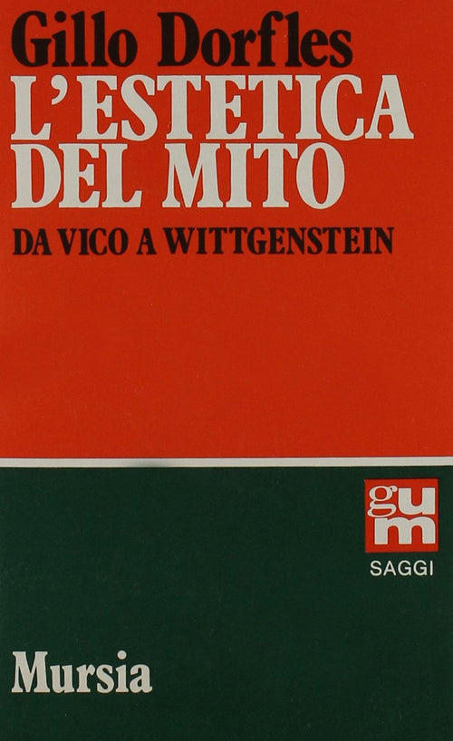 Dorfles G.: L'estetica del mito