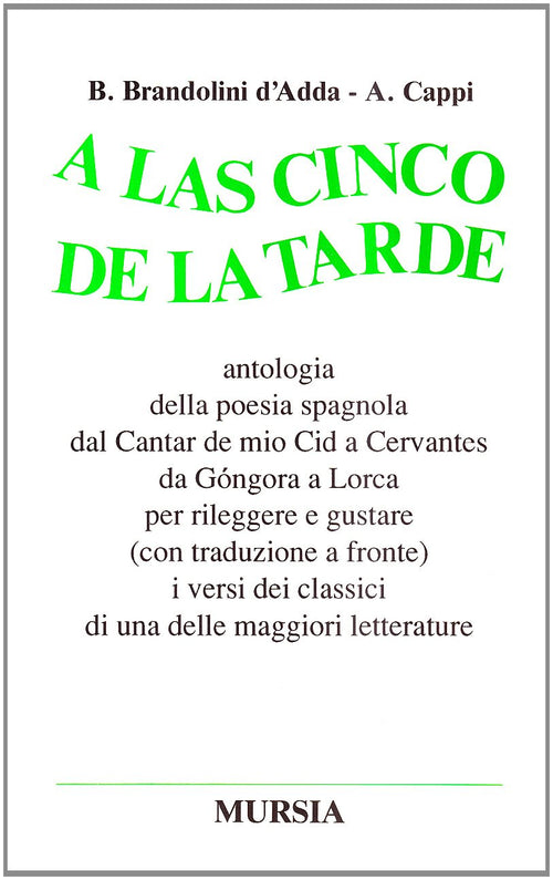 A las cinco de la tarde  (Brandolini d'Adda B.-Cappi A.)