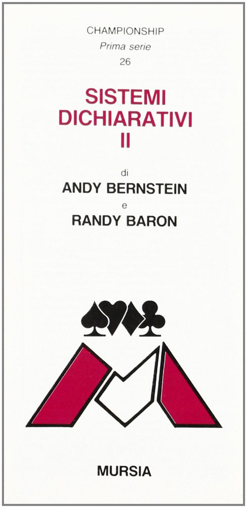 Bernstein A.-Baron R.: I sistemi dichiarativi II