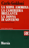 Goldoni C.: La serva amorosa - La cameriera brillante - La donna di governo  ( Geron G.)