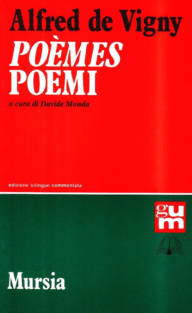 De Vigny A.: Poems (edizione bilingue)  ( Monda D.)