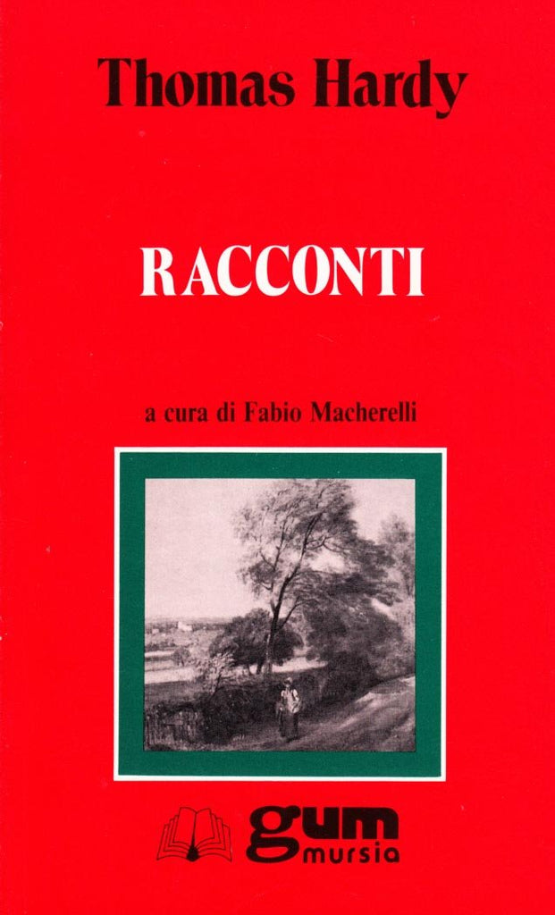 Hardy Th.: Racconti  ( Macherelli F.)