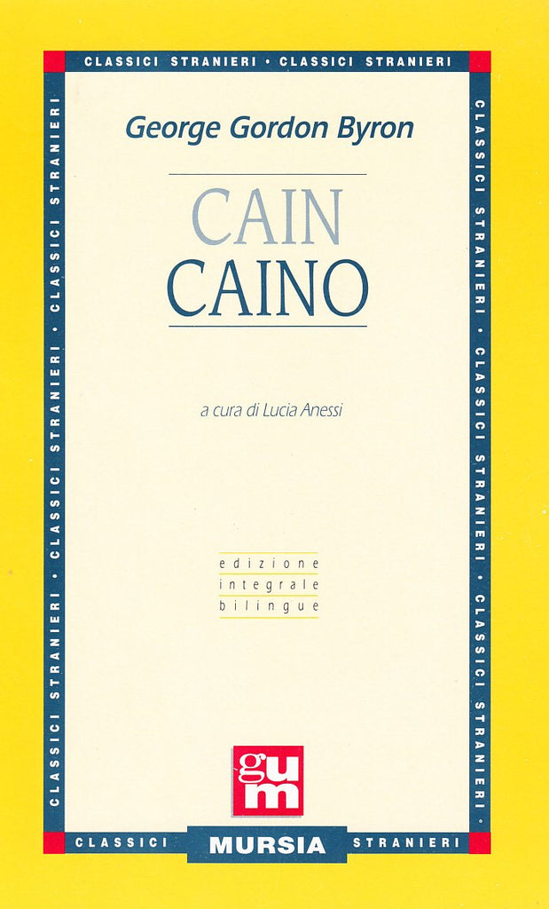 Byron G.G.: Caino.(edizione bilingue)  ( Anessi L.)