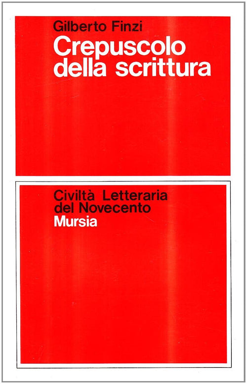 Finzi G.: Crepuscolo della scrittura
