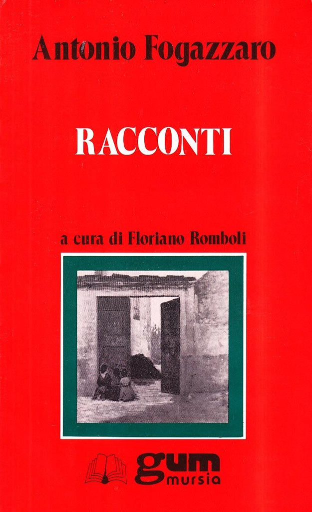 Fogazzaro A.: Racconti  ( Romboni F.)