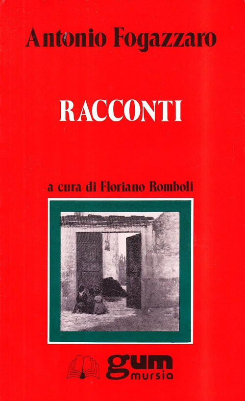 Fogazzaro A.: Racconti  ( Romboni F.)
