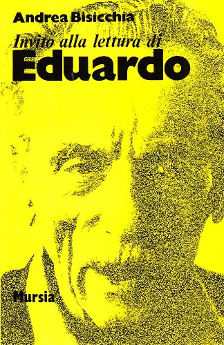 Invito alla lettura di Eduardo De Filippo (di Bisicchia A.)