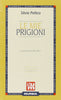 Pellico S.: Le mie prigioni  ( Milani M.)