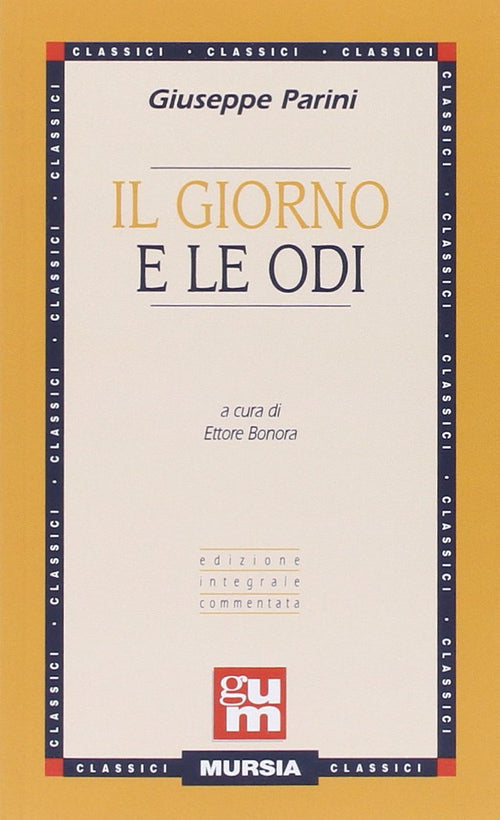Parini G.: Il Giorno e le Odi  ( Bonora E.)