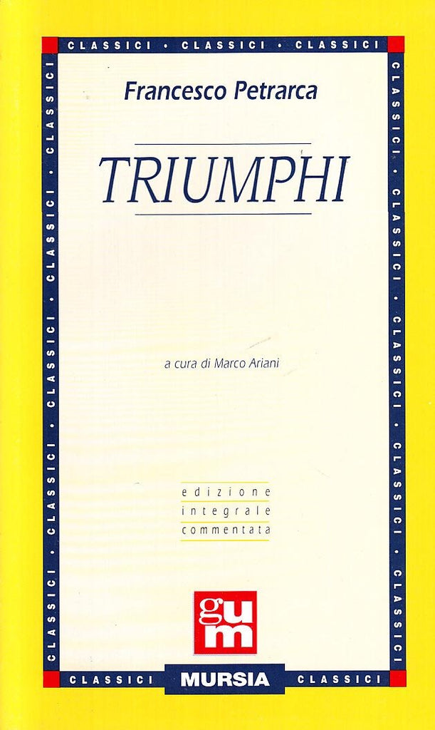 Petrarca F.: Triumphi  ( Ariani M.)