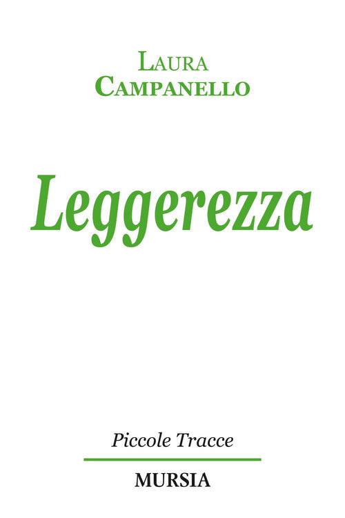 Campanello L. : Leggerezza