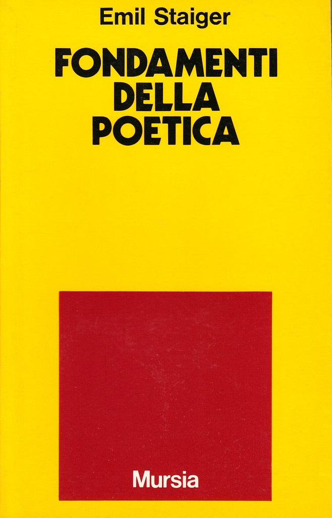 Staiger E.: Fondamenti della poetica