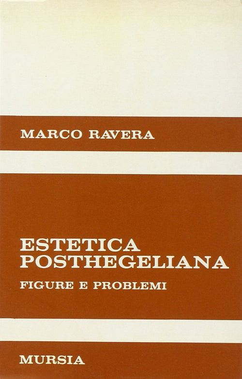 Ravera M.: Estetica posthegeliana