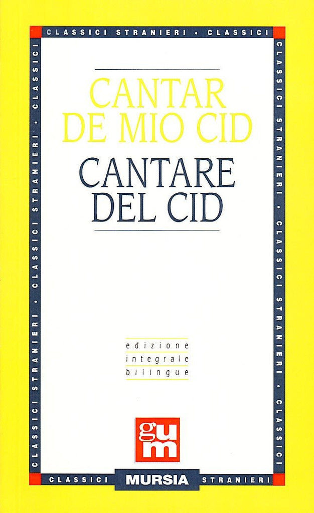 Cantar de mio Cid (edizione bilingue)  (Fiorentino L.)