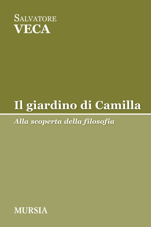 Veca S.: Il giardino di Camilla