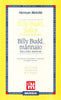 Melville H.: Billy Budd Sailor (edizione bilingue)  ( Bianchi R.)