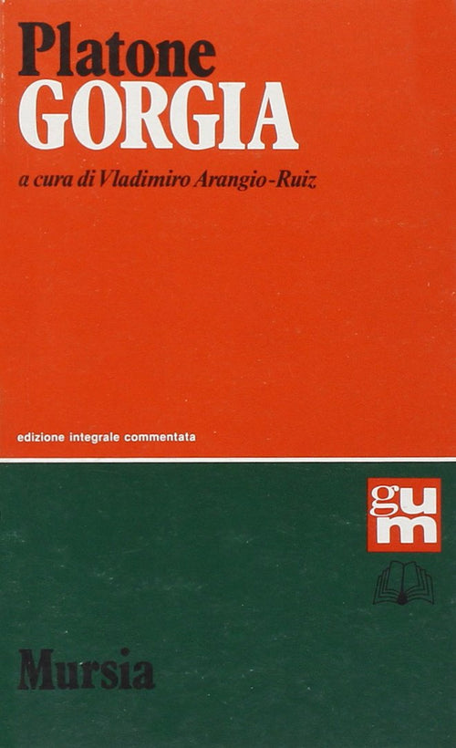 Platone: Gorgia  ( Arangio-Ruiz V.)