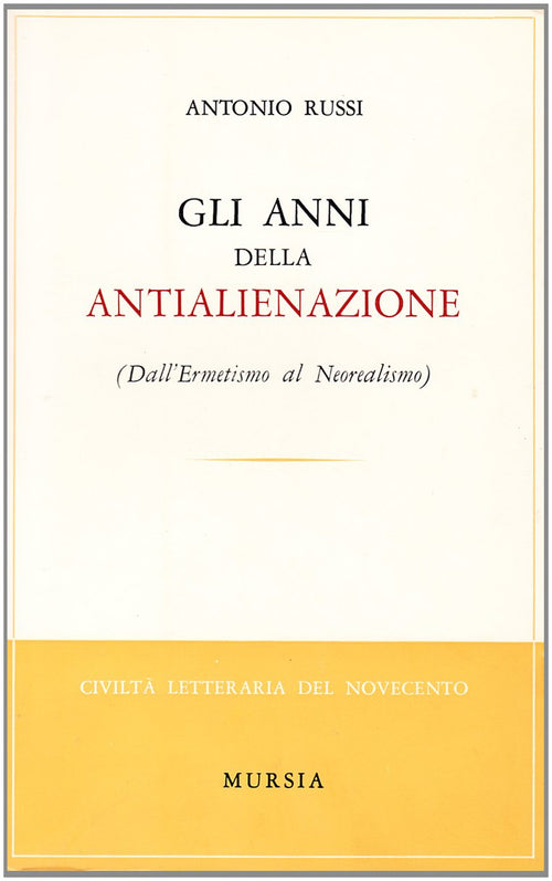 Russi A.: Gli anni dell' antialienazione