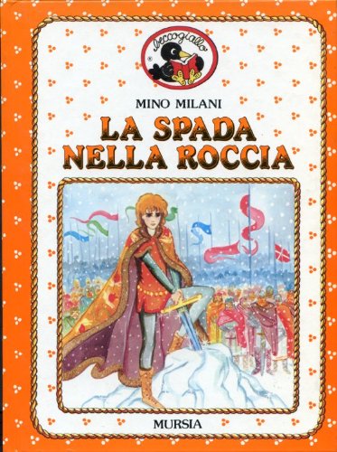Milani M.: La spada nella roccia