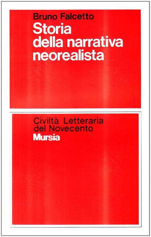 Falcetto B.: Storia della letteratura neorealista