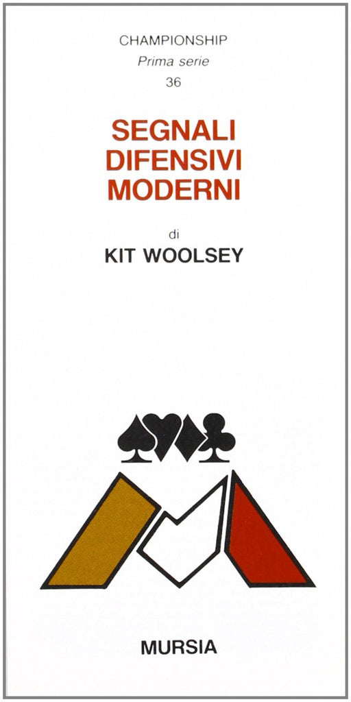 Woolsey K.: Segnali difensivi moderni