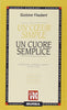 Flaubert G.: Un coeur simple (edizione bilingue)  ( Cordie' C.)