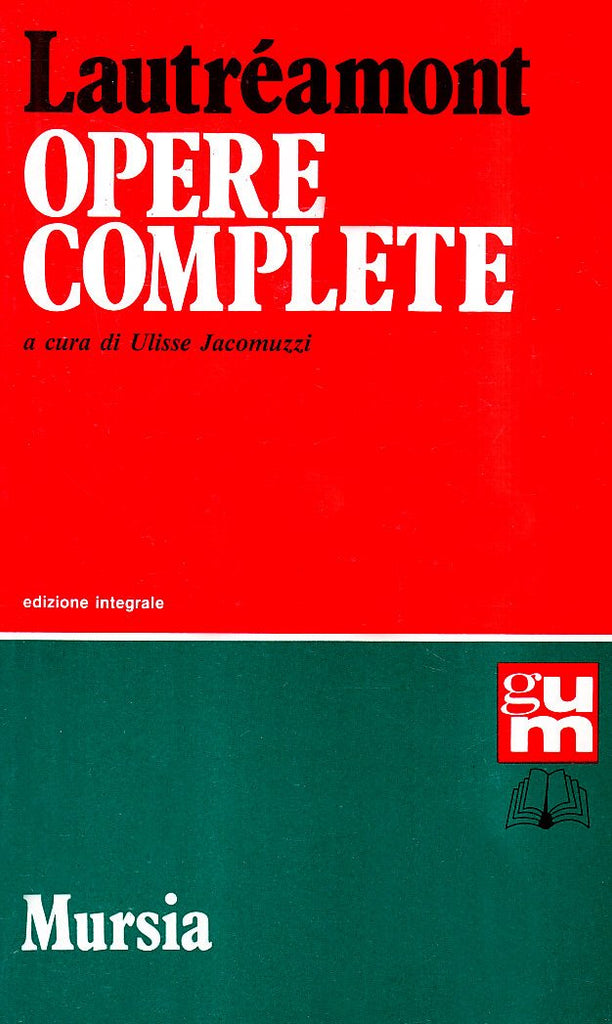 Lautreamont I.D.: Opere Complete ( Jacomuzzi U.)
